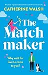 The Matchmaker