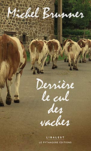 Derrière le cul des vaches (Paperback)