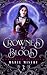 Crowned by Blood (Daughter of Cain, #3)