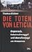 Die Toten von Leticia.