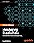 Mastering Blockchain: Inner workings of blockchain, from cryptography and decentralized identities, to DeFi, NFTs and Web3, 4th Edition