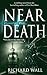 Near Death