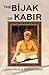 The Bijak of Kabir