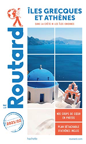 Guide du Routard Îles grecques et Athènes 2021/22 (Paperback)
