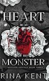 Heart of My Monster by Rina Kent Heart of My Monster by Rina Kent