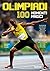 Olimpiadi. 100 momenti magici