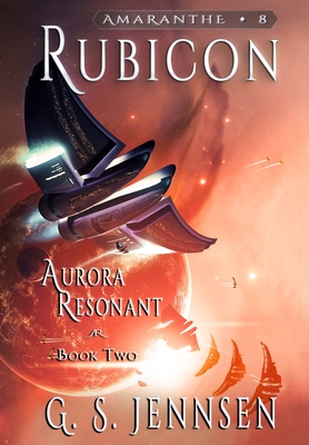 Rubicon: Aurora Resonant Book Two (Amaranthe)