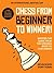 Chess from beginner to winn...