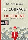 LE COURAGE D'ETRE...