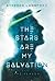The Stars Are My Salvation:...