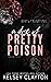 A Dose of Pretty Poison (Pretty Poison Trilogy #1)