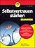 Selbstvertrauen Stärken Für...