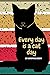 Everyday Is A Cat Day: Cat ...