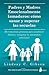 PADRES Y MADRES EMOCIONALMENTE INMADUROS: Cómo sanar y superar las secuelas (Spanish Edition)
