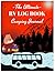 The Ultimate RV Logbook Camping Journal by Yunus