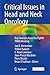 Critical Issues in Head and Neck Oncology: Key Concepts from the Eighth THNO Meeting