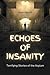 Echoes of Insanity: Terrify...