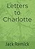 Letters to Charlotte