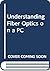Understanding Fiber Optics ...