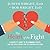 The Heart of the Fight: A C...