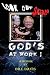 Look Out Satan God's At Work! by Bill Davis
