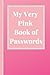 My Very Pink Book of Passwords