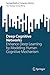 Deep Cognitive Networks: Enhance Deep Learning by Modeling Human Cognitive Mechanism (SpringerBriefs in Computer Science)