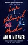 Love Betrayal Murder