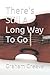 There's Still A Long Way To Go by Graham Greave