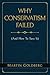 Why Conservatism Failed