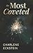 The Most Coveted (The Write...