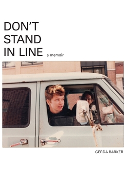 Don't Stand In Line: A Memoir (Paperback)