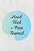 Mood, Food & Pain Journal by Karen Chapman