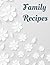 Recipe Book: 100 pages form...