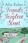 Friends on Foxglove Street (Foxglove Street, #2)
