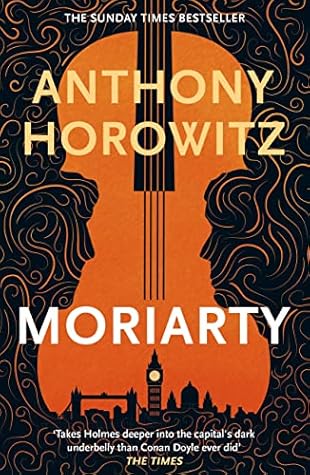 Moriarty (Horowitz’s Holmes, #2)