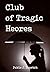Club of Tragic Heroes