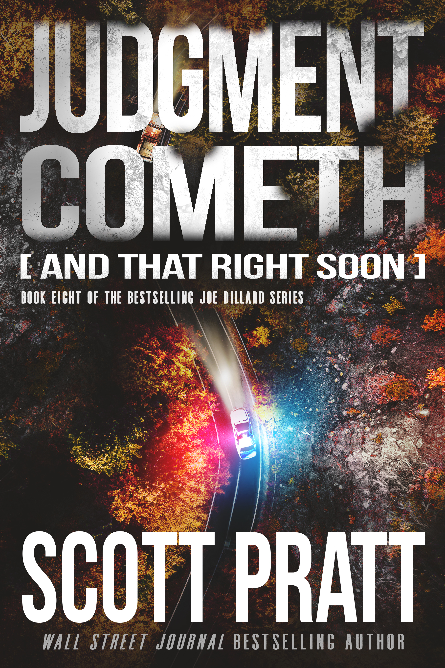 Judgment Cometh: And That Right Soon (Joe Dillard, #8)