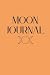 Moon Journal 100 pages guided intention and lined paper by Anh Tran