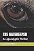The Gatekeeper: An Apocalyptic Thriller