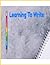 Learning To Write by Kelly Vaughn
