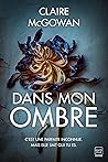 Dans mon ombre by Claire McGowan