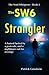 The SW6 Strangler: The Soul...