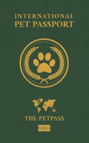 International Pet Passport: Perfect Pet Passport & Medical Record for Pet Health and Travel | Vaccine Record Book | Pet Passport for Dogs, Cats, Other Animals | Green (Paperback)