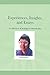 Experiences, Insights, and Essays by Brenda Ray