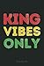 King Vibes Only Juneteenth ...
