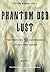 Phantom der Lust.