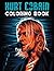 Kurt Cobain Coloring Book by Jordan Henderson