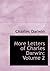 More Letters of Charles Dar...