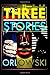 Three Stories